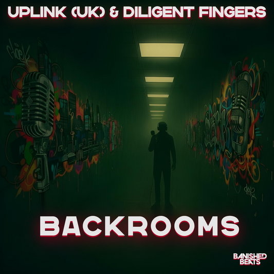 Uplink (UK) & Diligent Fingers – Backrooms