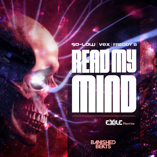 So-Low, Vex, Freddy B & Exile: Read My Mind EP