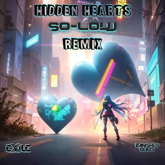 Exile & So-Low: Hidden Hearts